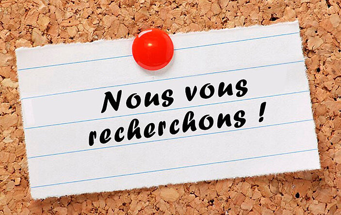 Nous vous recherchons!
